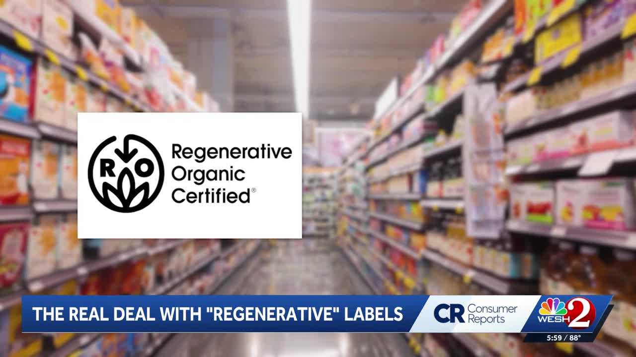 The truth about regenerative labels | Consumer Reports — WESH 2 Orlando, Winter Park Business news